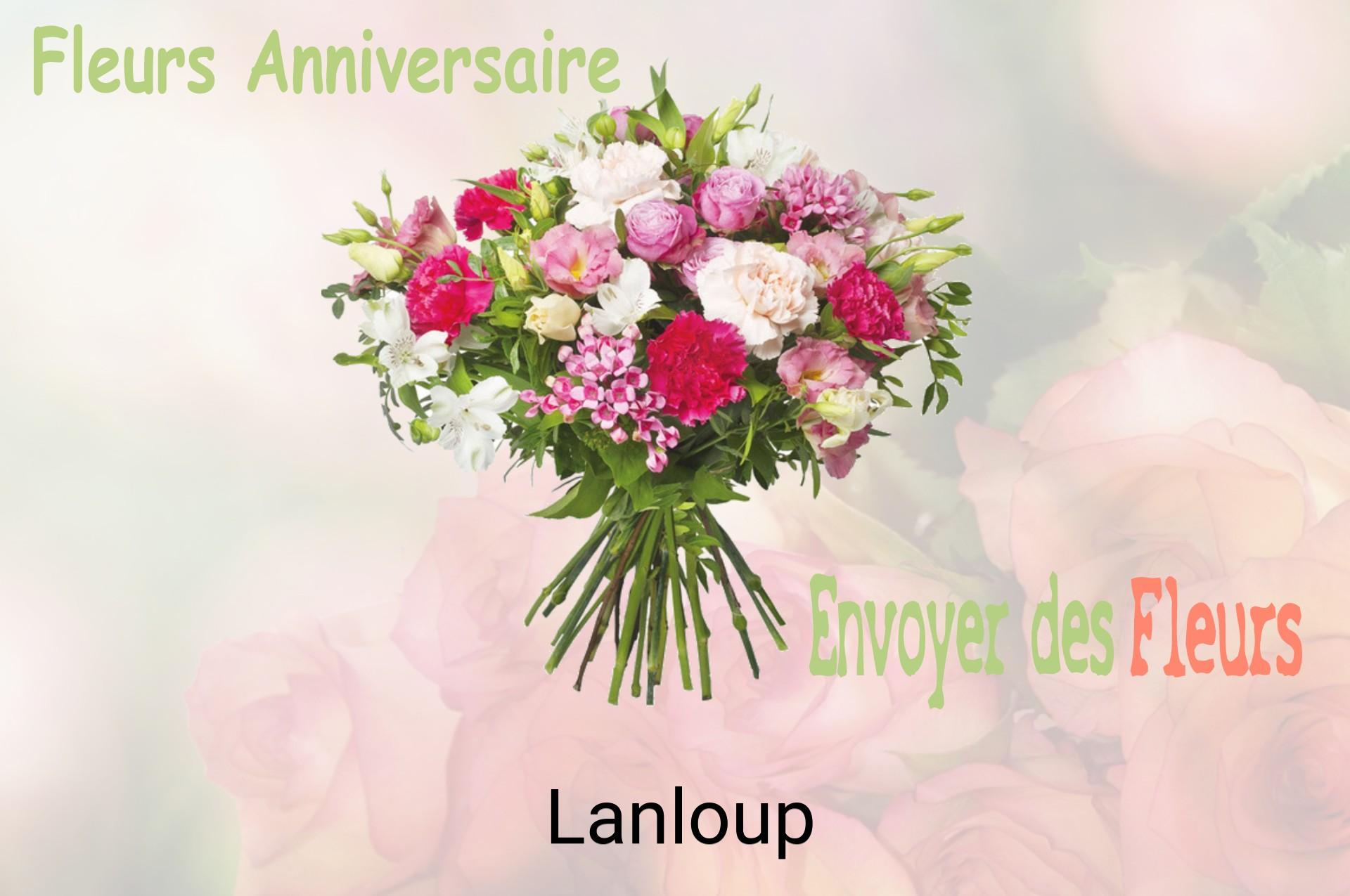 Bouquet de fleurs d’anniversaire livré à Lanloup